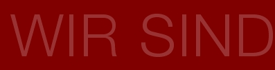 WIR SIND
